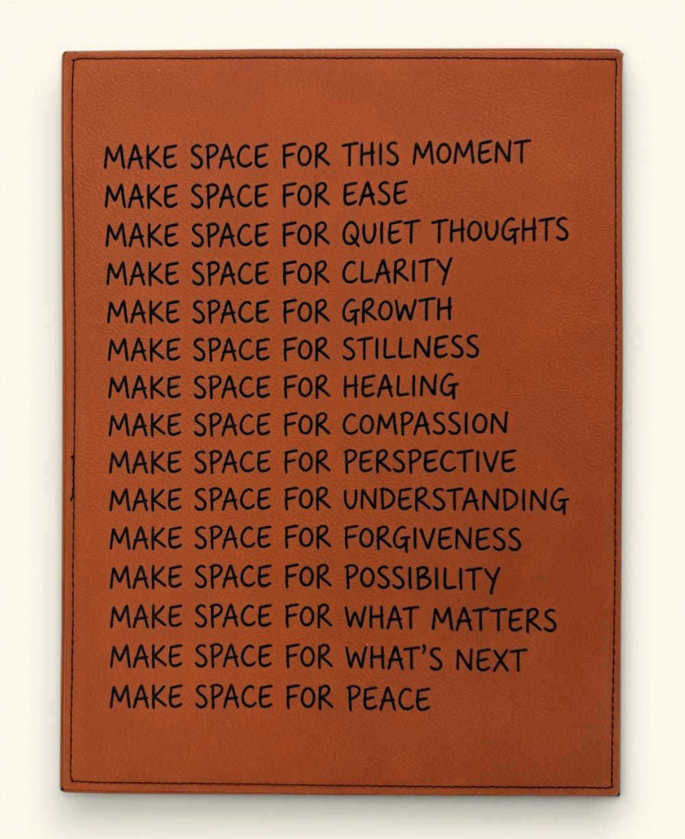 Make Space Wall Plaque – Inspirational Leatherette Hanging - Posters, Prints, & Visual Artwork