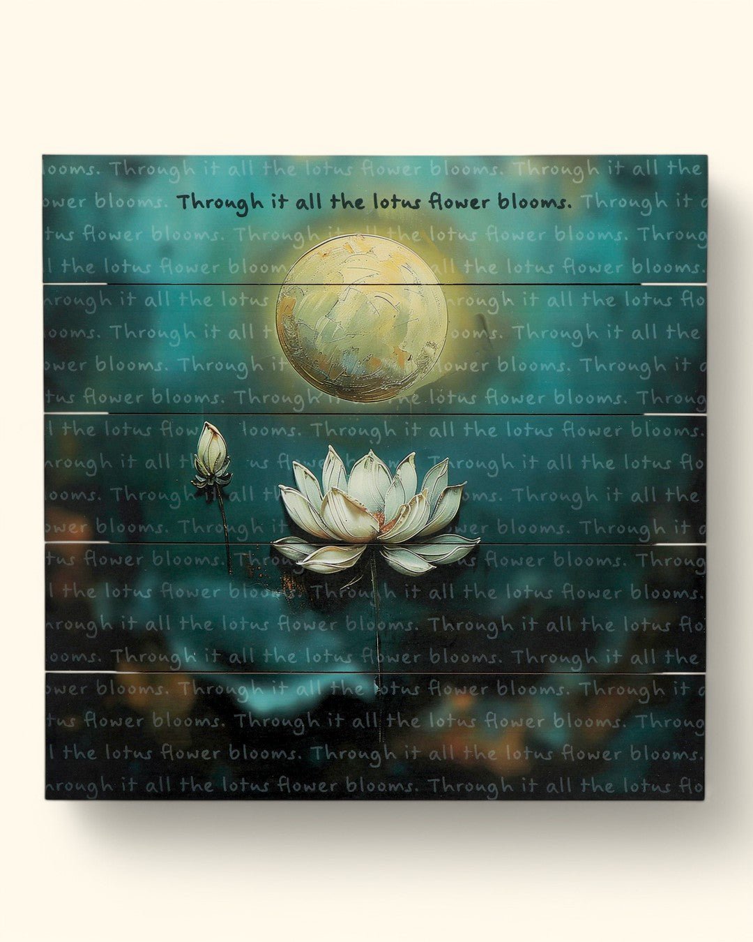 Through It All, the Lotus Flower Blooms Wooden Panel Wall Art - Posters, Prints, & Visual Artwork