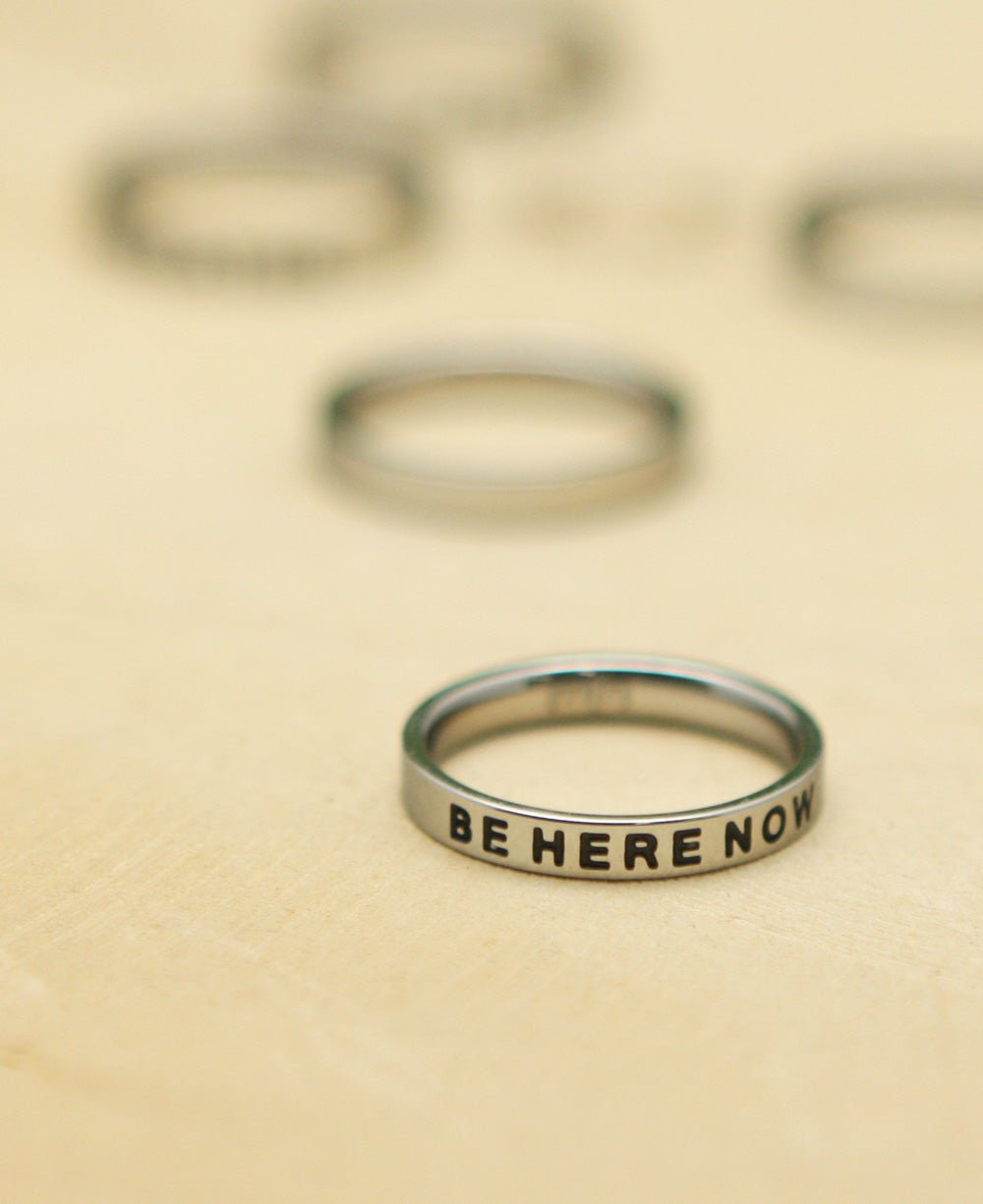 Be Here Now Inspirational Ring - Rings Size 6
