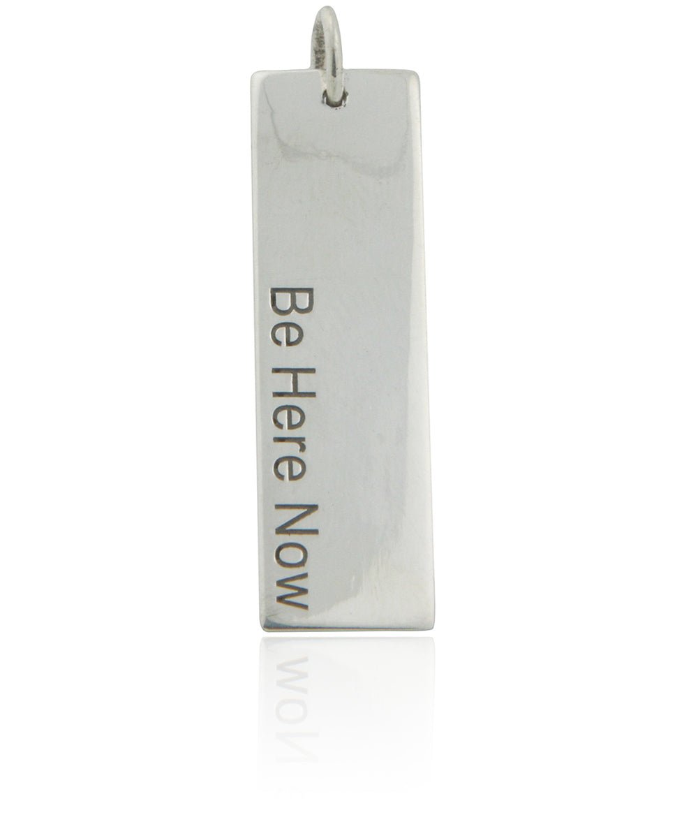 Sterling Silver Be Here Now Bar Pendant - Charms & Pendants - -