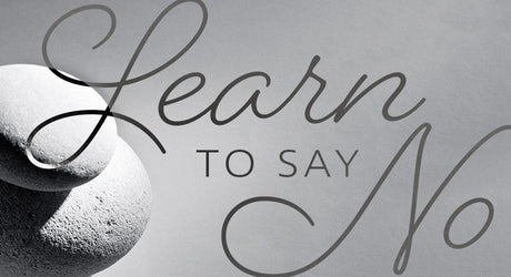 6 Tips for Saying “No” with Love - Buddha Groove