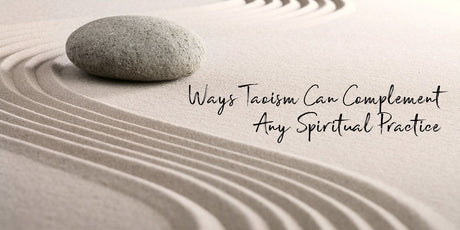 6 Ways Taoism Can Complement Any Spiritual Practice - Buddha Groove