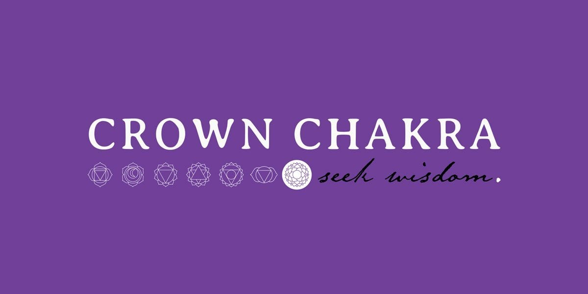 Crown Chakra - Seek Wisdom - Buddha Groove
