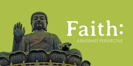 Faith without God ― a Buddhist Perspective - Buddha Groove