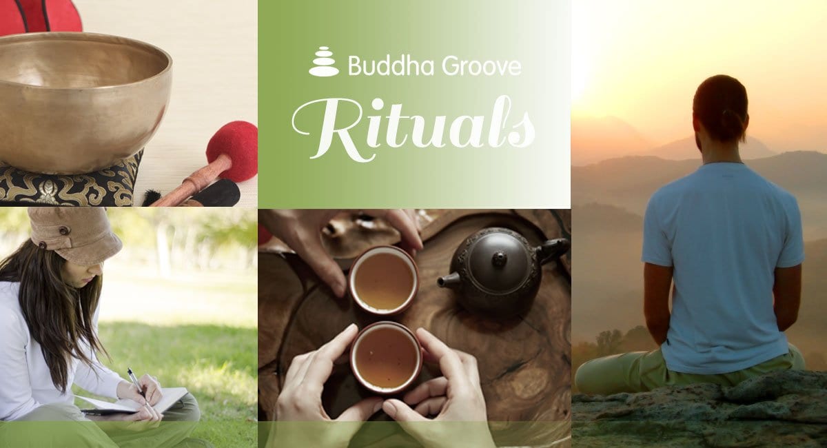 Have Rituals: Why Ceremony Benefits Us - Buddha Groove