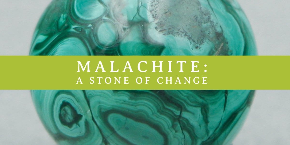 Malachite Gemstone: A Stone of Change - Buddha Groove