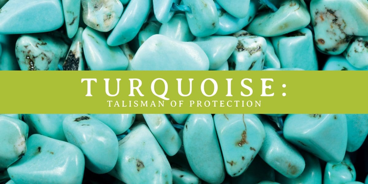 Turquoise: Talisman of Protection - Buddha Groove
