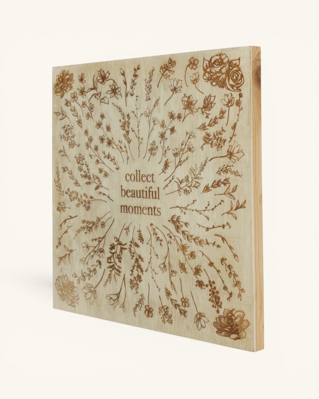 Collect Beautiful Moments Wood Wall Sign — 12 Inch Botanical Engraved Inspirational Decor - Wall Decor