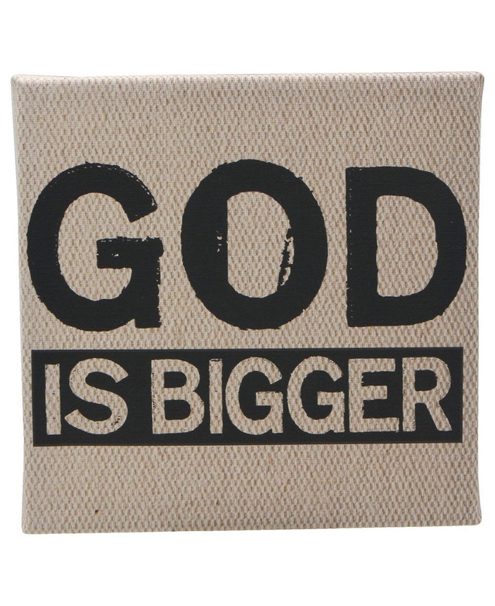 God Is Bigger (He’s Got This) Spiritual Wall Art - Home