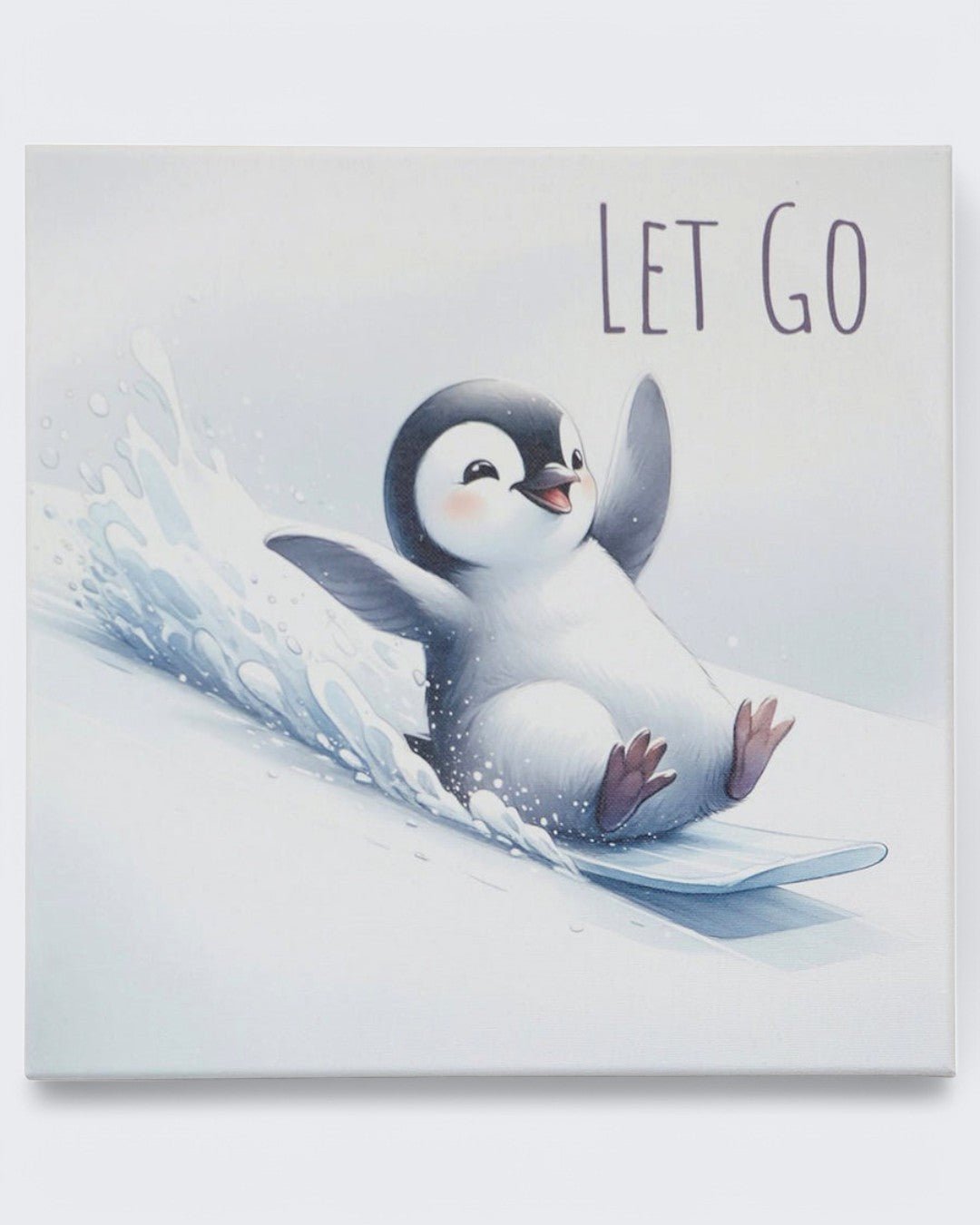 Let Go Happy Penguin Inspirational Canvas Print Wall Hanging