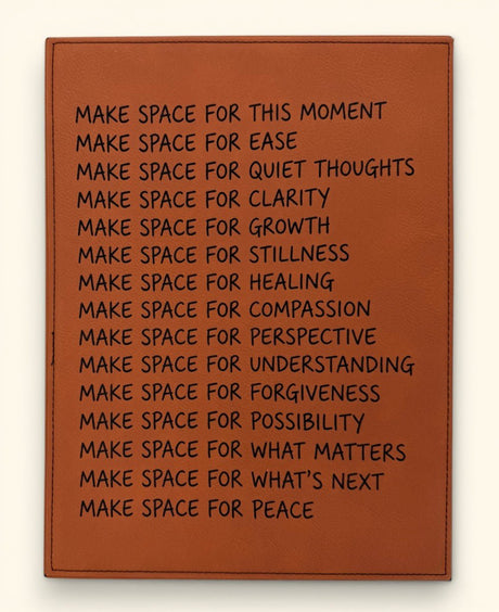 Make Space Wall Plaque – Inspirational Leatherette Hanging - Posters, Prints, & Visual Artwork