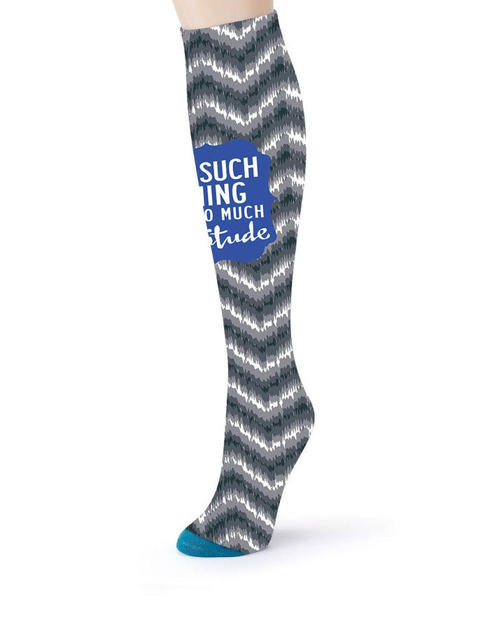 No Such Thing As Too Much Attitude, Chevron Knee Socks - Inspirational Apparel