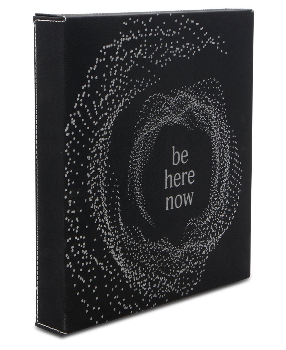 Be Here Now Leatherette Black and Silver Inspirational Wall Hanging - Wall Art