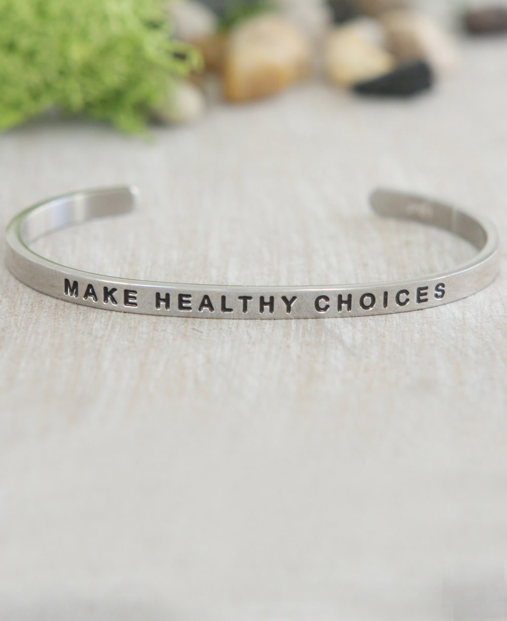Make Healthy Choices Inspirational Cuff Bracelet - Bracelets