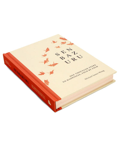 Senbazuru, One Thousand Steps to Happiness, Fold by Fold - Books