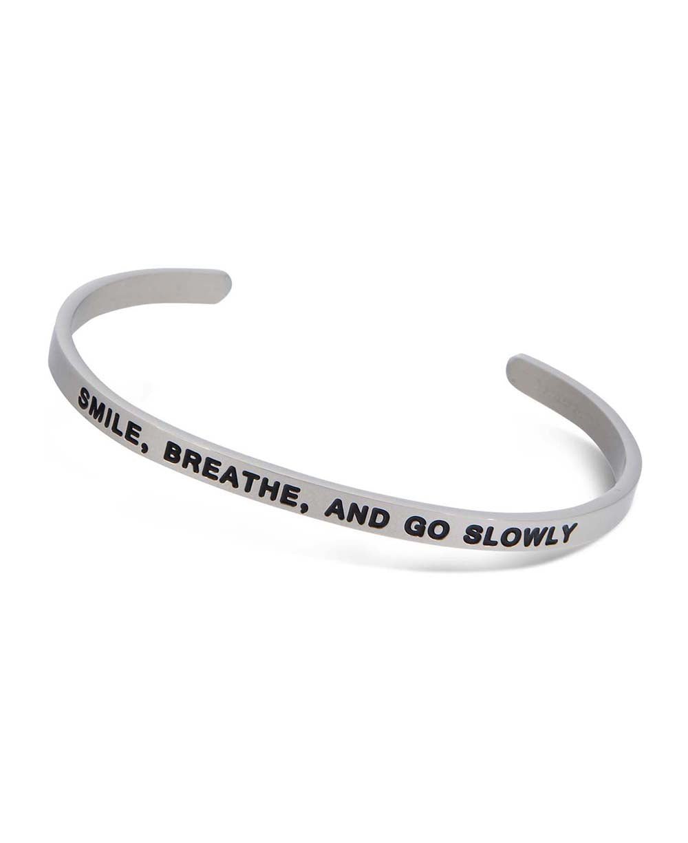 Smile, Breathe, and Go Slowly Metal Cuff Bracelet - Bracelets